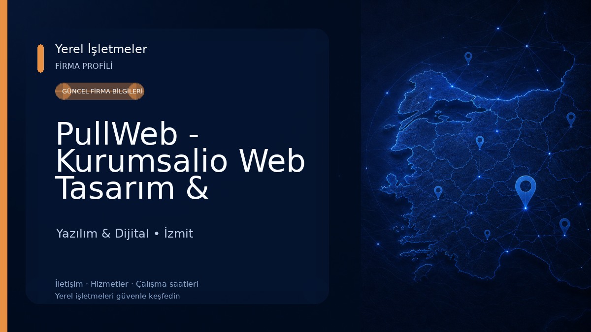 PullWeb - Kurumsalio Web Tasarım & Grafik Tasarım Hizmetleri