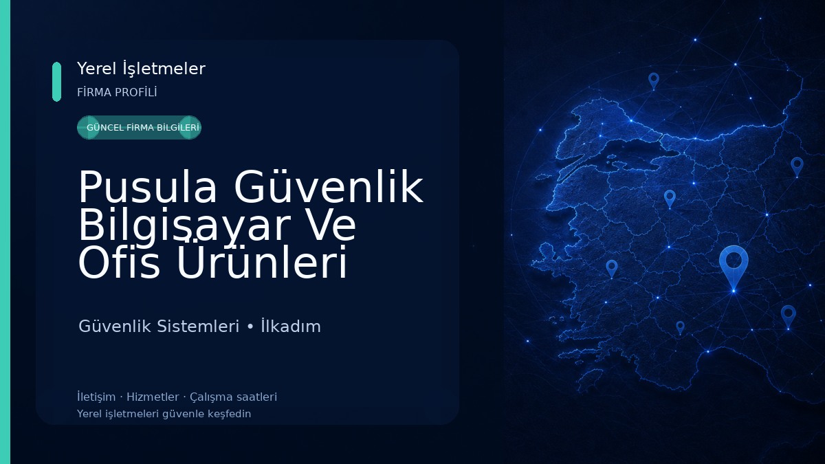 Pusula Güvenlik Bilgisayar Ve Ofis Ürünleri Güvenlik Sistemleri