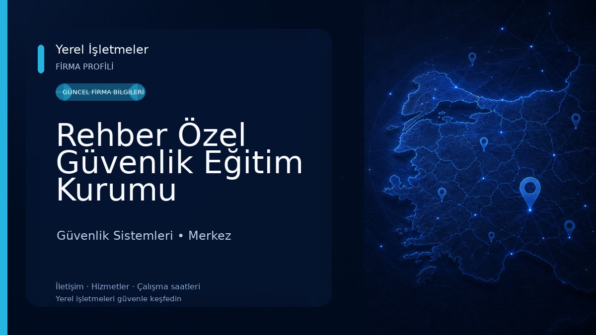 Rehber Özel Güvenlik Eğitim Kurumu Güvenlik Sistemleri