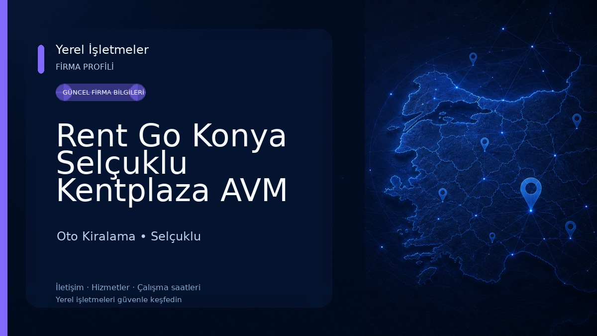 Rent Go Konya Selçuklu Kentplaza AVM Oto Kiralama