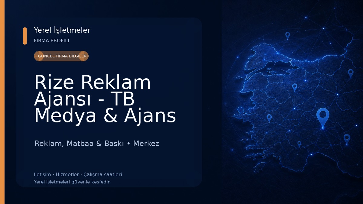 Rize Reklam Ajansı - TB Medya & Ajans 