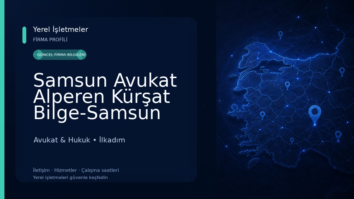 Samsun Avukat Alperen Kürşat Bilge-Samsun Tapu Avukatı-Samsun Boşanma Avukatı-Samsun Ağır Ceza Avukatı-Samsun İşçi Avukatı- 