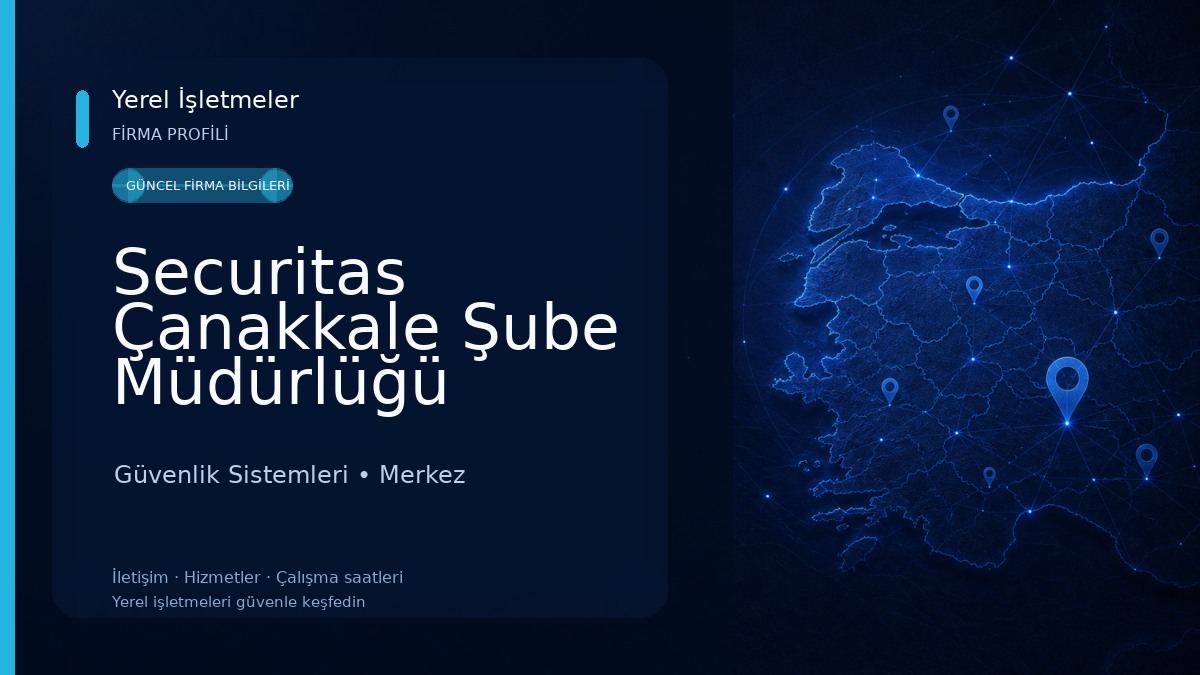 Securitas Çanakkale Şube Müdürlüğü