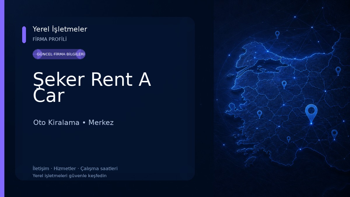 Şeker Rent A Car Oto Kiralama