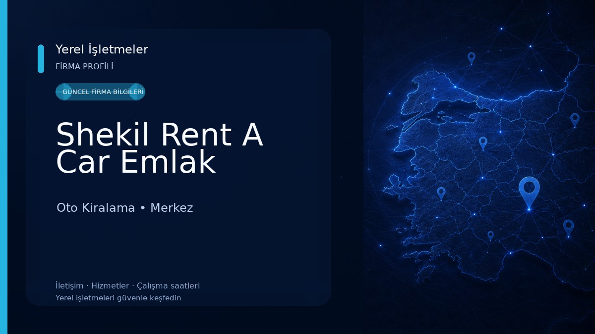 Shekil Rent A Car Emlak Oto Kiralama