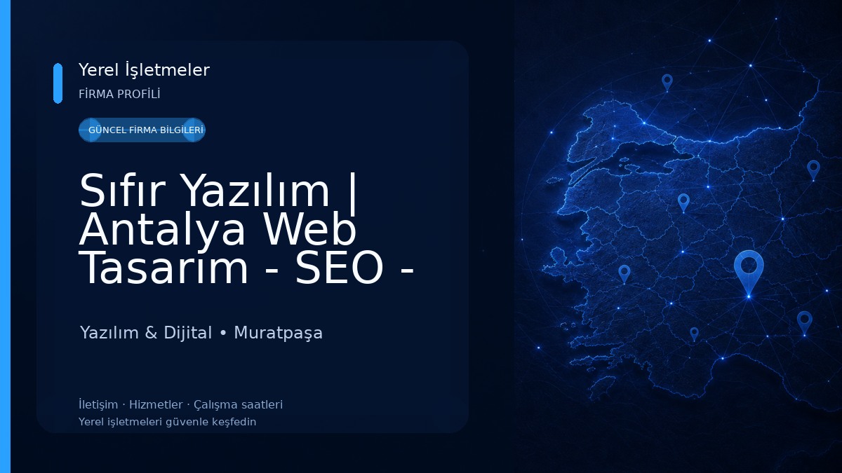Sıfır Yazılım | Antalya Web Tasarım - SEO - Dijital Reklam Yazılım & Dijital