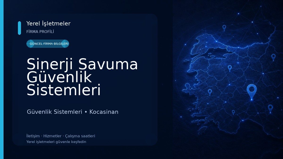 Sinerji Savuma Güvenlik Sistemleri Güvenlik Sistemleri