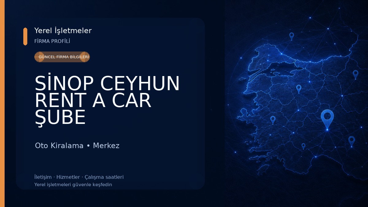 SİNOP CEYHUN RENT A CAR ŞUBE 