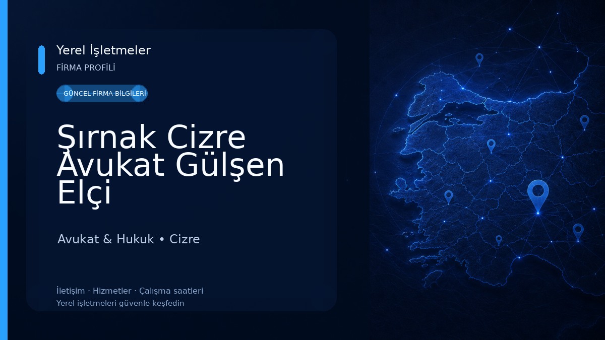Şırnak Cizre Avukat Gülşen Elçi Avukat & Hukuk