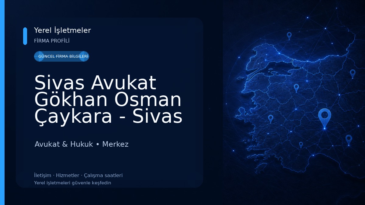 Sivas Avukat Gökhan Osman Çaykara - Sivas Kira Avukatı - Sivas Askeri Ceza Savunma Avukatı - Sivas Boşanma Avukatı Avukat & Hukuk