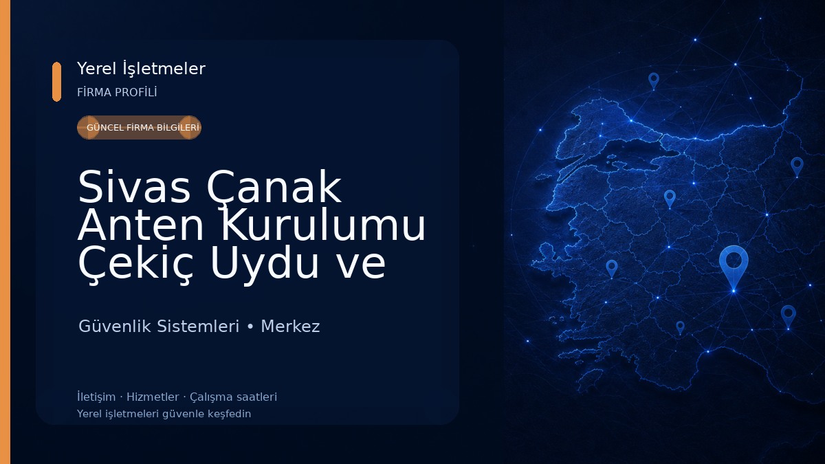 Sivas Çanak Anten Kurulumu Çekiç Uydu ve Kamera Sistemleri Güvenlik Sistemleri