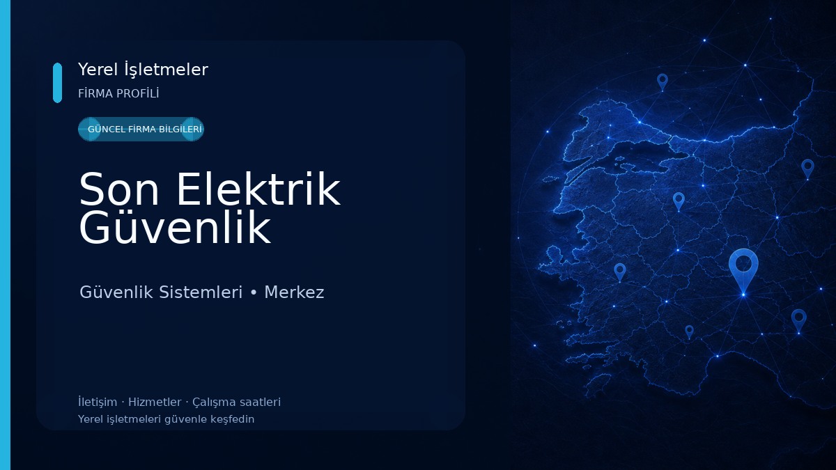 Son Elektrik Güvenlik Güvenlik Sistemleri