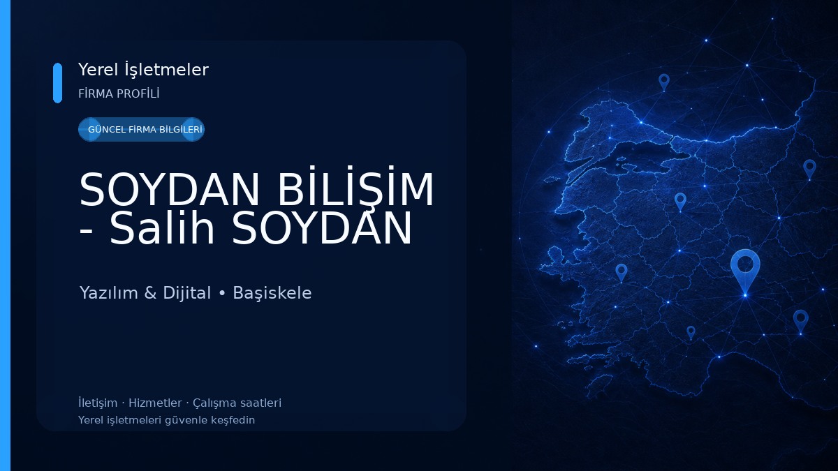 SOYDAN BİLİŞİM - Salih SOYDAN Yazılım & Dijital