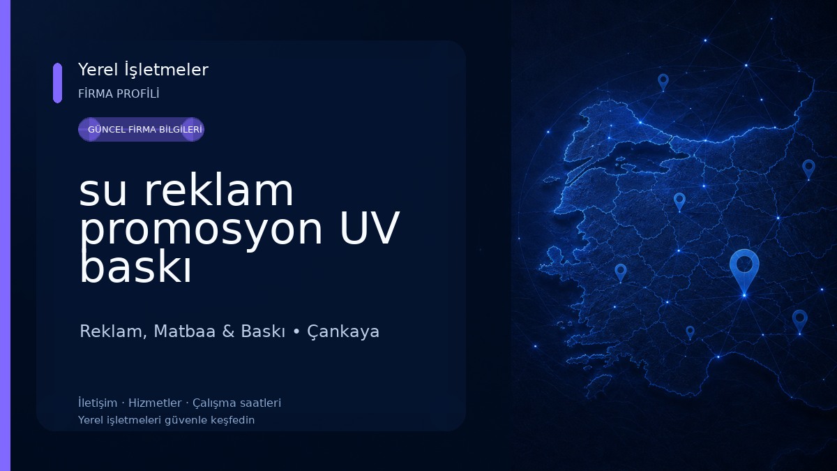 su reklam promosyon UV baskı merkezi.folyo branda etiket