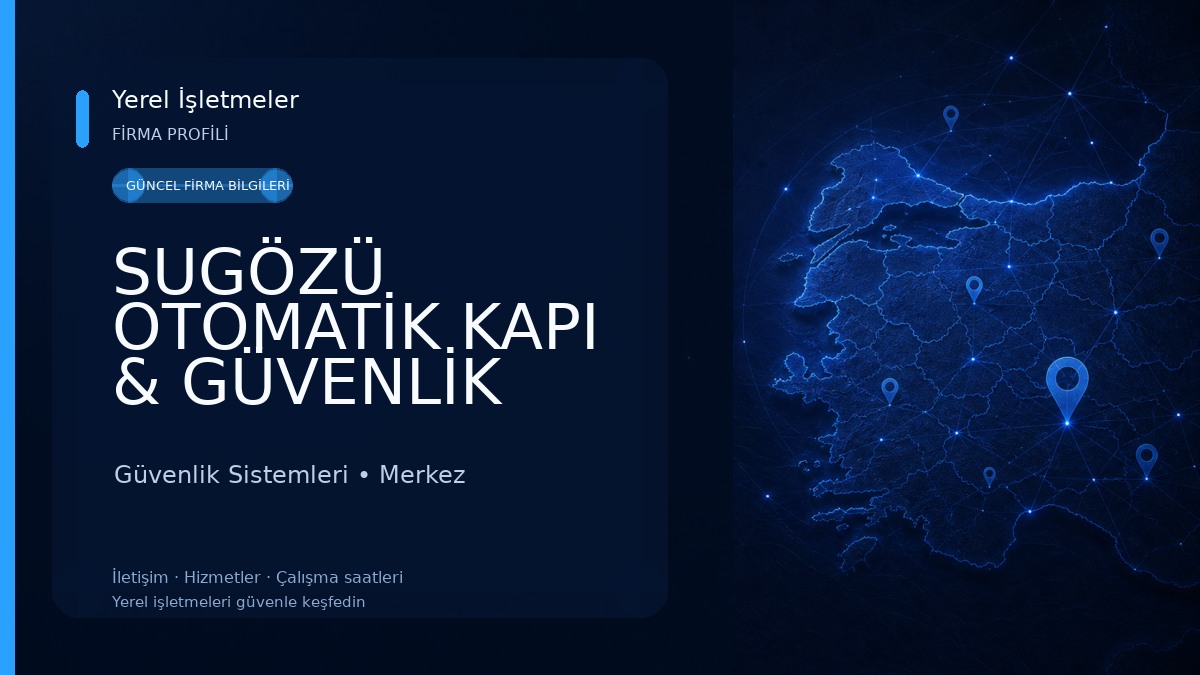 SUGÖZÜ OTOMATİK KAPI & GÜVENLİK SİSTEMLERİ Güvenlik Sistemleri