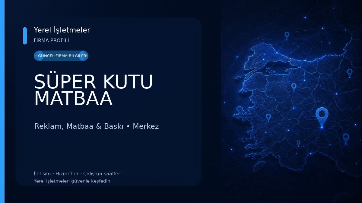 SÜPER KUTU MATBAA Reklam, Matbaa & Baskı