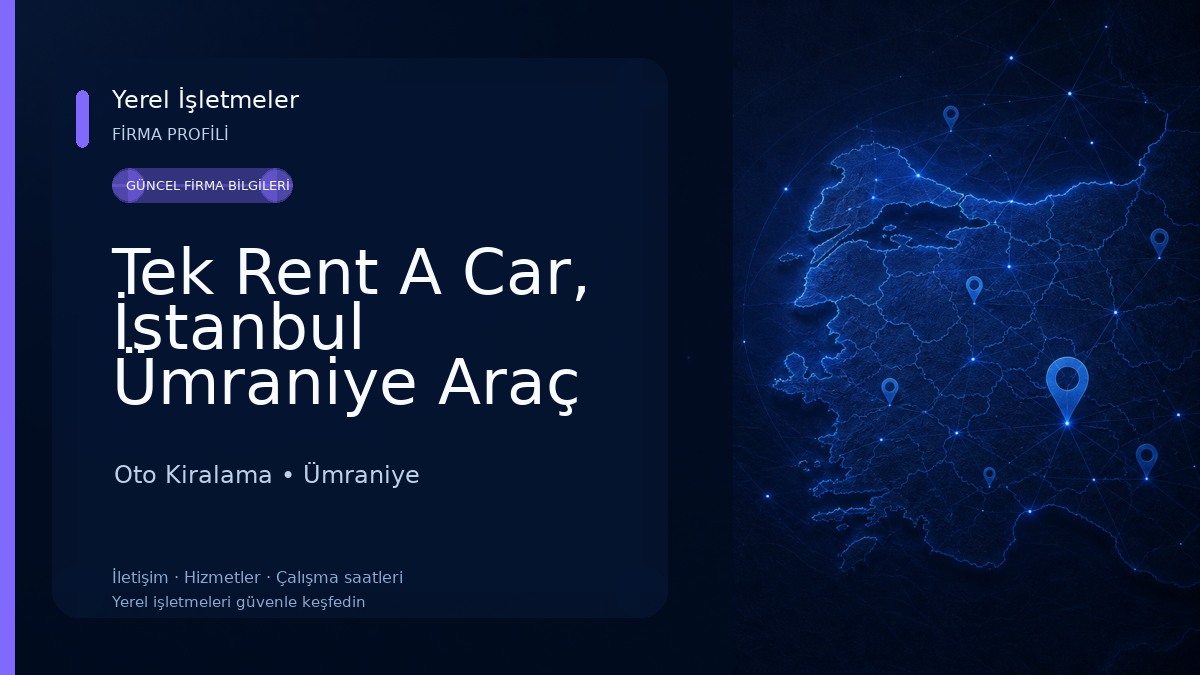 Tek Rent A Car, İstanbul Ümraniye Araç Kiralama Oto Kiralama