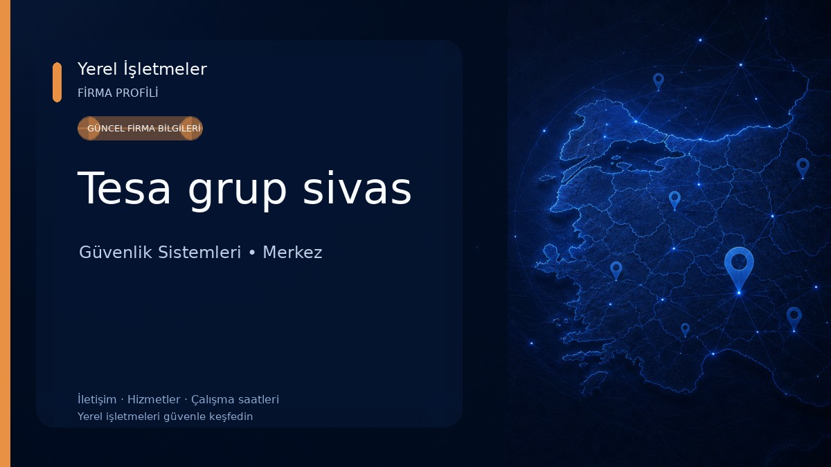 Tesa grup sivas Güvenlik Sistemleri
