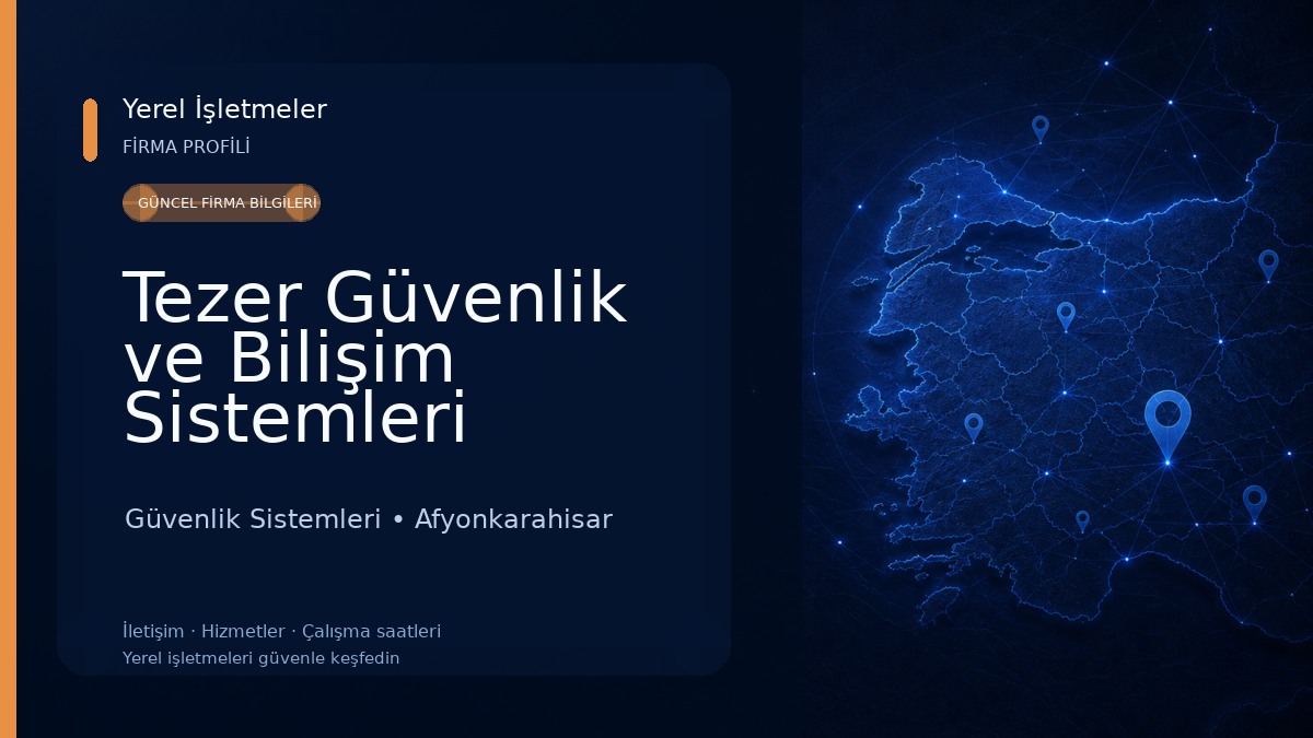 Tezer Güvenlik ve Bilişim Sistemleri