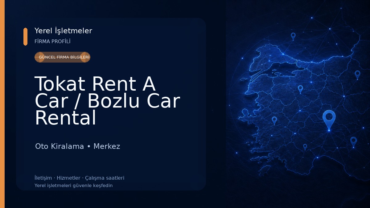 Tokat Rent A Car / Bozlu Car Rental 