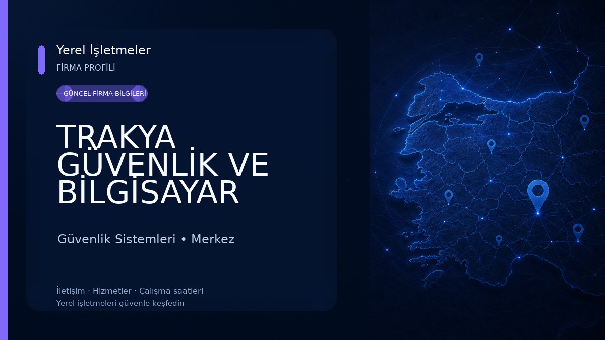TRAKYA GÜVENLİK VE BİLGİSAYAR SİSTEMLERİ Güvenlik Sistemleri