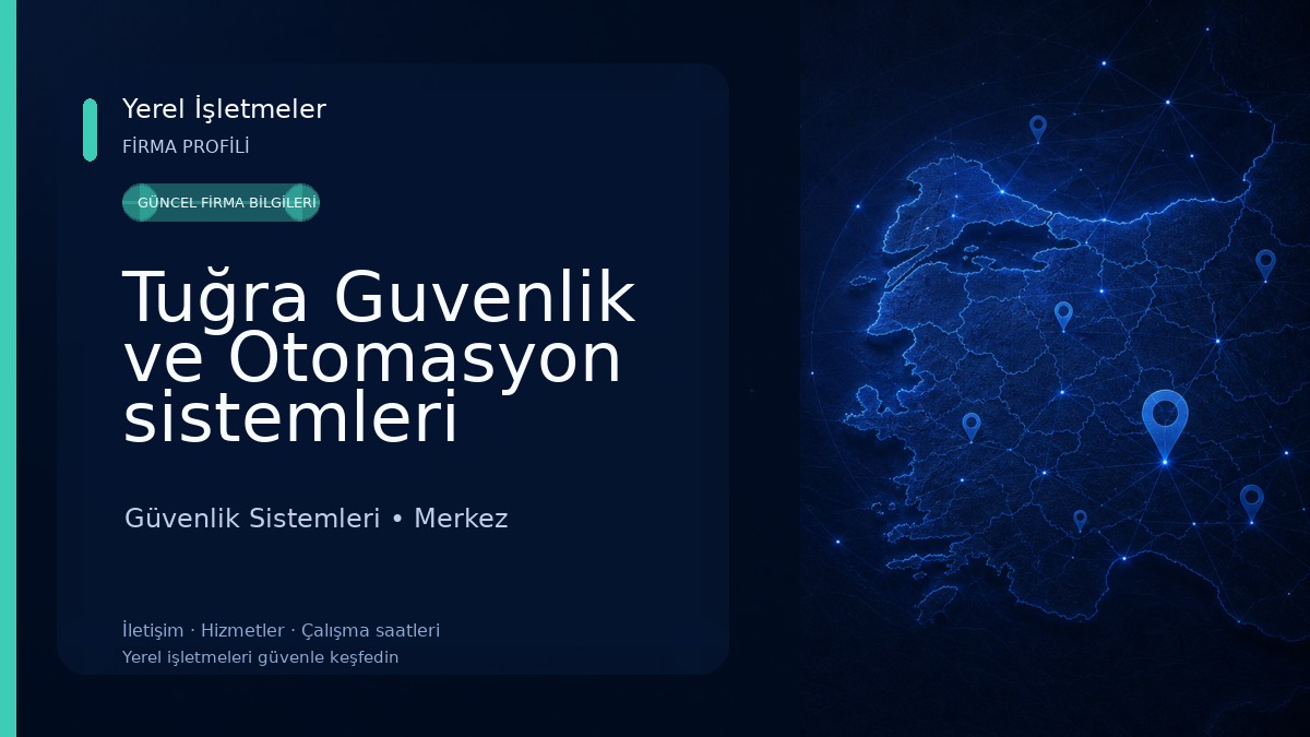 Tuğra Guvenlik ve Otomasyon sistemleri