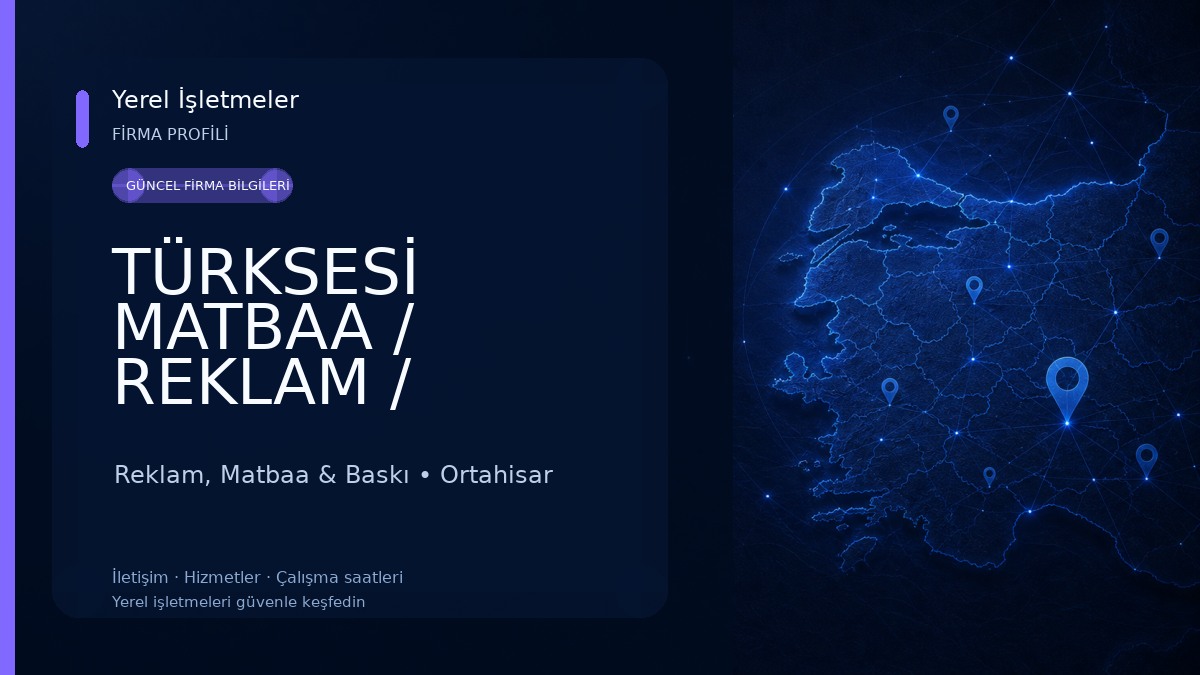 TÜRKSESİ MATBAA / REKLAM / MEDYA / DANIŞMANLIK