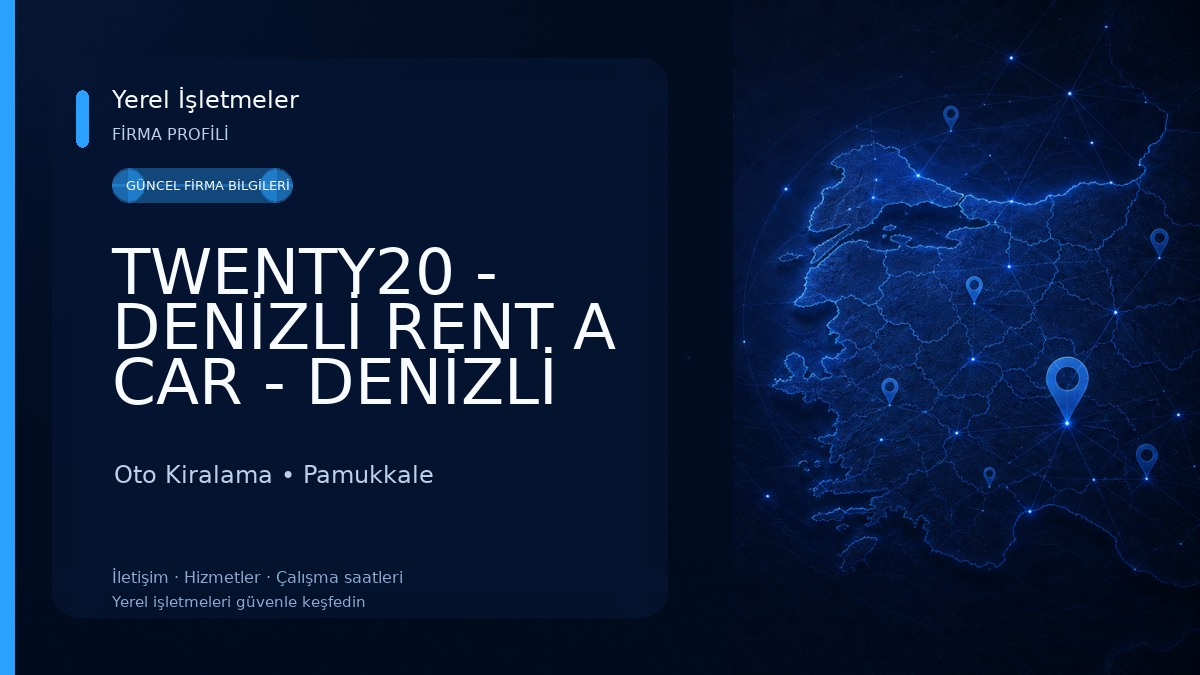 TWENTY20 - DENİZLİ RENT A CAR - DENİZLİ OTO KİRALAMA Oto Kiralama