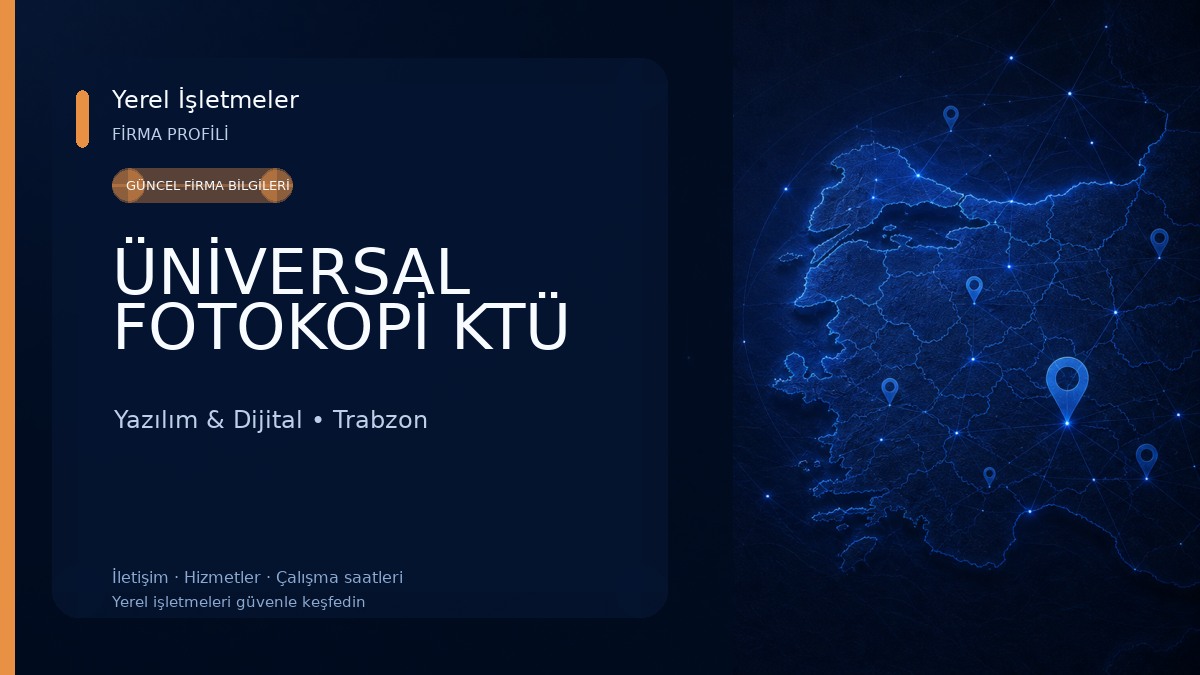 ÜNİVERSAL FOTOKOPİ KTÜ Yazılım & Dijital