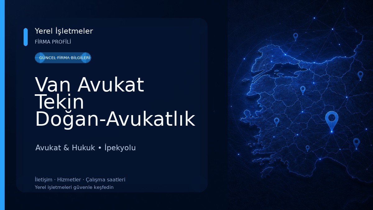 Van Avukat Tekin Doğan-Avukatlık ve Hukuki Danışmanlık Avukat & Hukuk