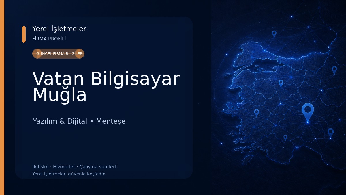 Vatan Bilgisayar Muğla Yazılım & Dijital