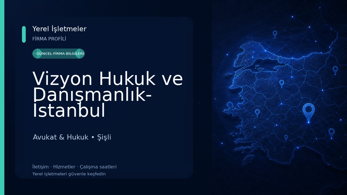Vizyon Hukuk ve Danışmanlık- İstanbul Boşanma Avukatı - Aile Hukuku Avukatı - İş Hukuku Avukatı -