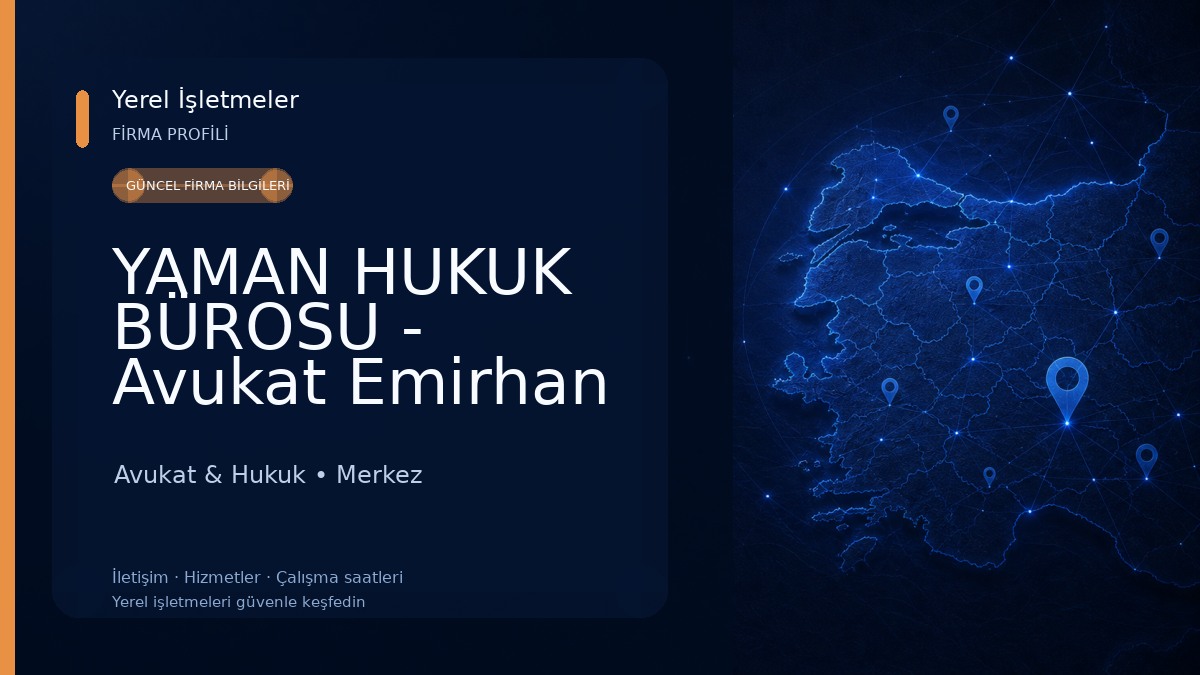 YAMAN HUKUK BÜROSU - Avukat Emirhan YAMAN / Avukat Berkay KUTLU Avukat & Hukuk