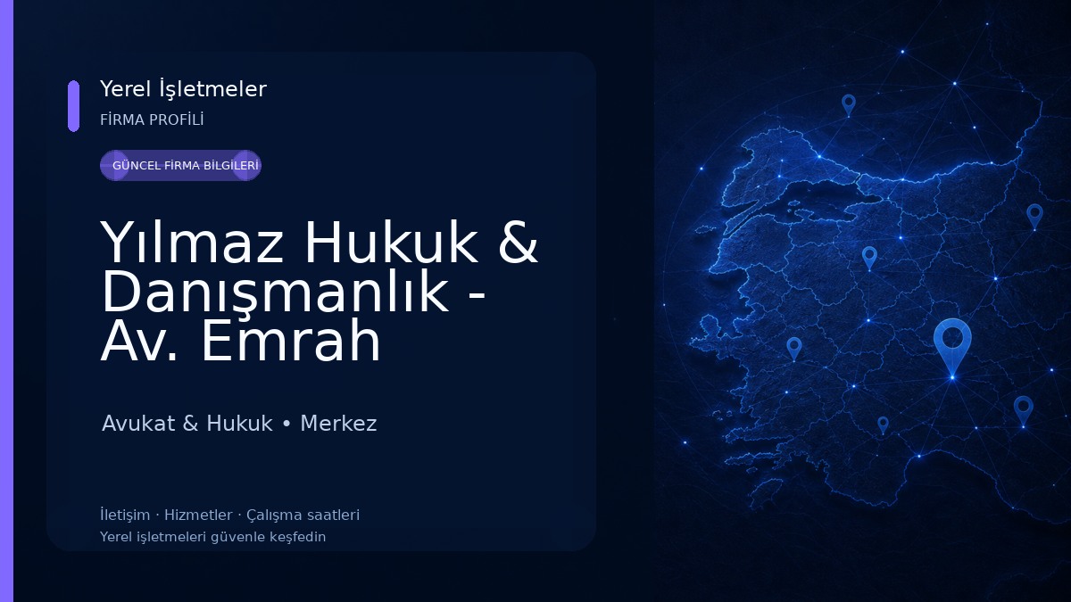 Yılmaz Hukuk & Danışmanlık - Av. Emrah Yılmaz Avukat & Hukuk