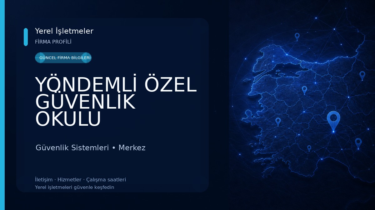 YÖNDEMLİ ÖZEL GÜVENLİK OKULU Güvenlik Sistemleri