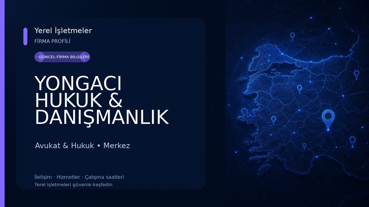 YONGACI HUKUK & DANIŞMANLIK 