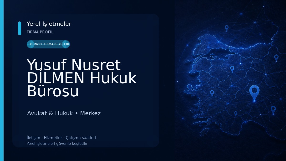 Yusuf Nusret DİLMEN Hukuk Bürosu Avukat & Hukuk