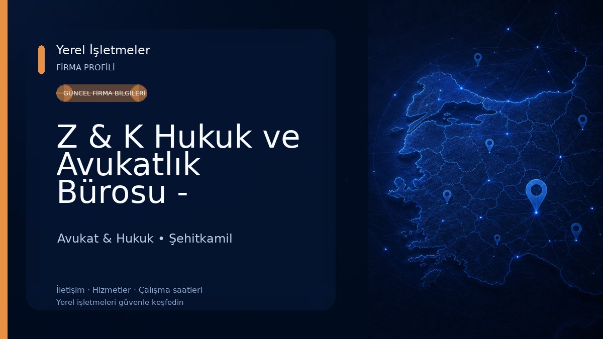 Z & K Hukuk ve Avukatlık Bürosu - Gaziantep Avukat | Gaziantep boşanma avukatı | Gaziantep ceza avukatı Avukat & Hukuk