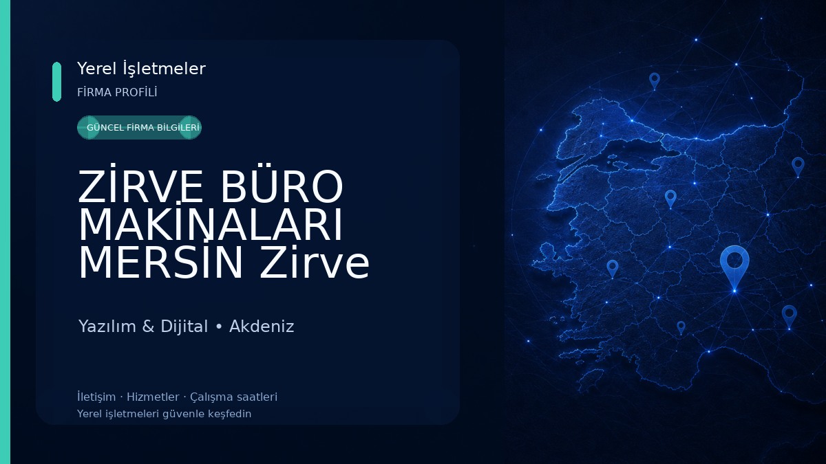 ZİRVE BÜRO MAKİNALARI MERSİN Zirve Teknoloji Mersin